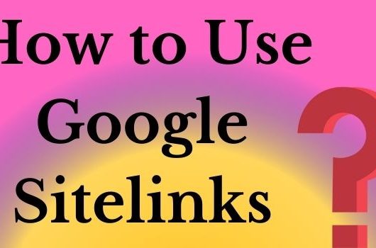 How to Use Google Sitelinks-www.techbuzzpro.com