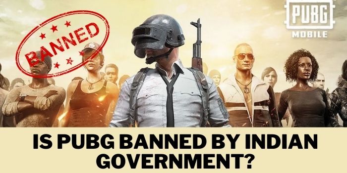 is pubg banned BY INDIAN GOVERNMENT