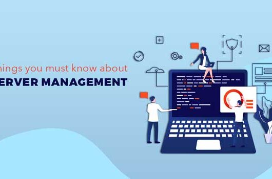 Things you must know about Server Management 